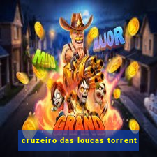 cruzeiro das loucas torrent