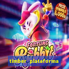 timber plataforma de jogos