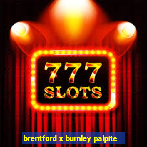 brentford x burnley palpite