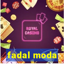 fadal moda