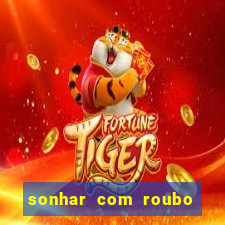 sonhar com roubo de moto