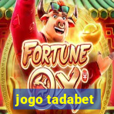 jogo tadabet