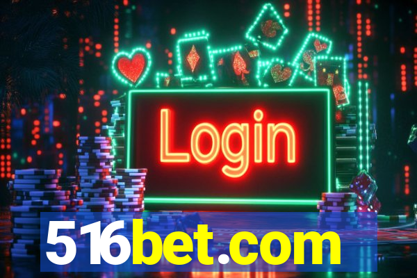 516bet.com