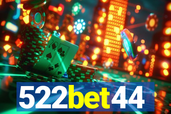 522bet44