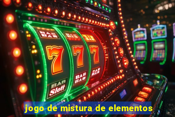 jogo de mistura de elementos