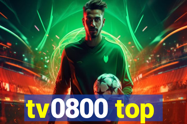 tv0800 top