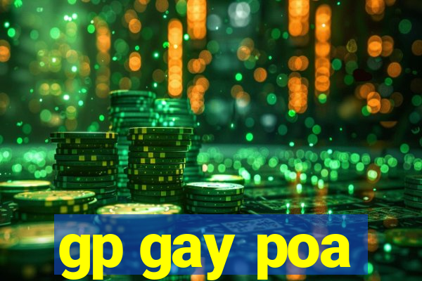 gp gay poa