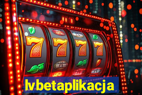 lvbetaplikacja