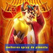 melhores spray de pimenta