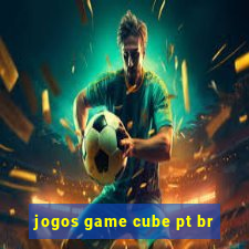 jogos game cube pt br