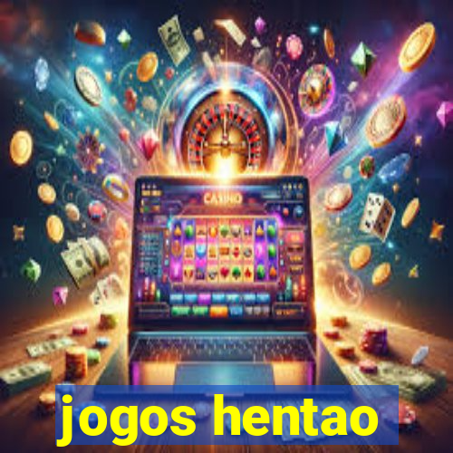 jogos hentao