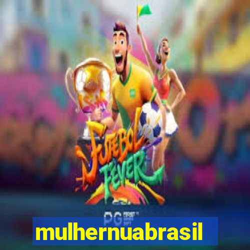 mulhernuabrasil