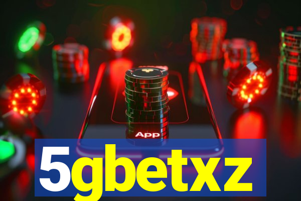 5gbetxz