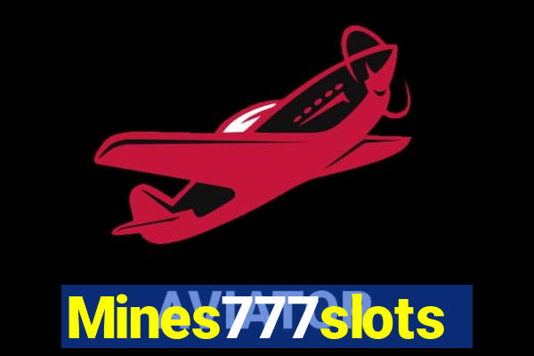 Mines777slots