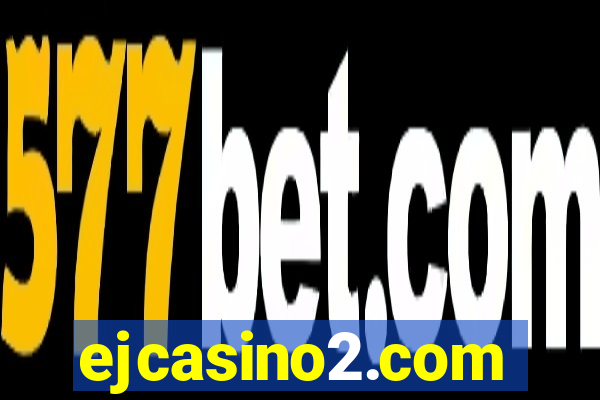 ejcasino2.com