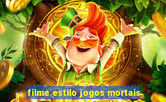 filme estilo jogos mortais