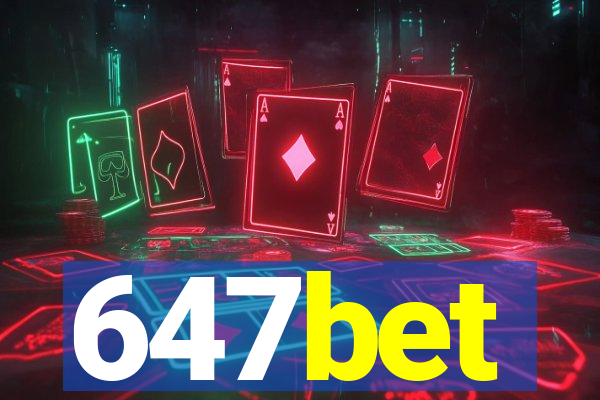 647bet