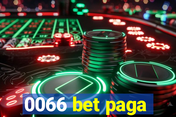 0066 bet paga