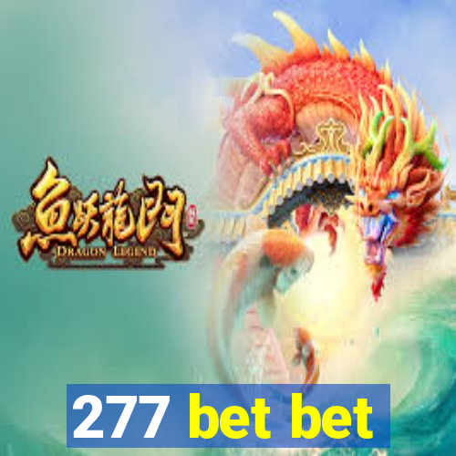 277 bet bet