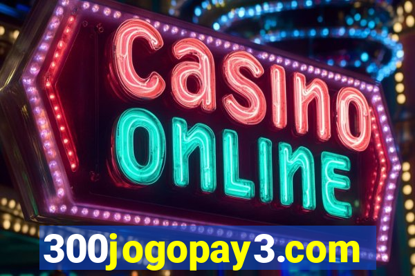 300jogopay3.com