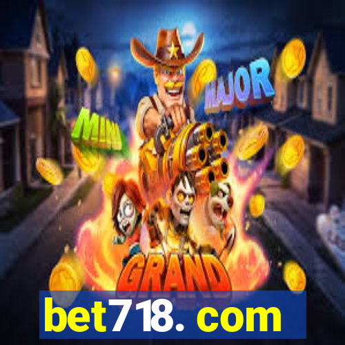 bet718. com