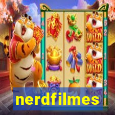 nerdfilmes