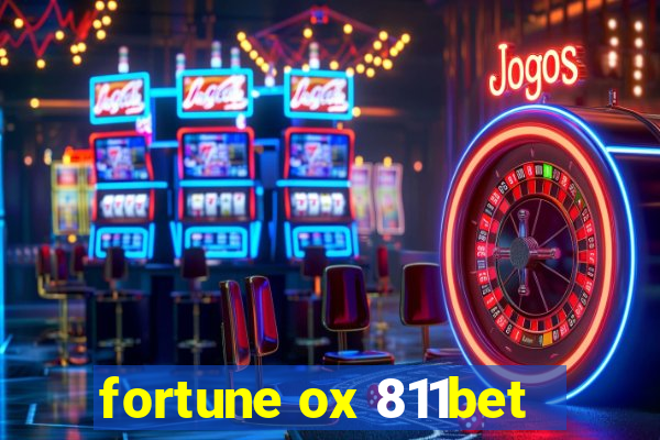 fortune ox 811bet