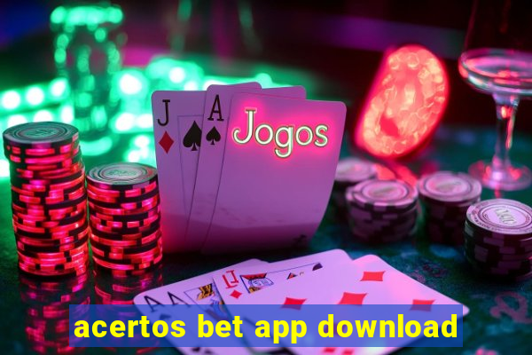 acertos bet app download