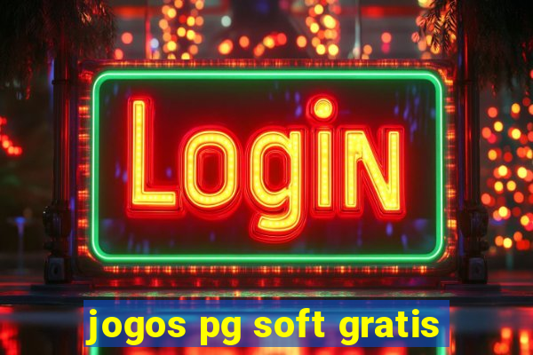 jogos pg soft gratis