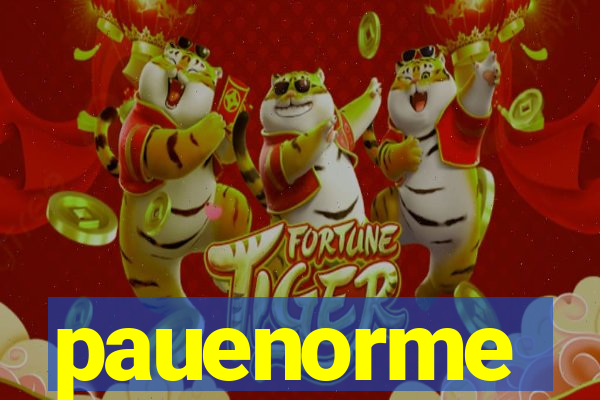 pauenorme