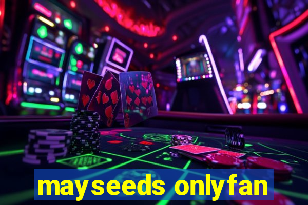 mayseeds onlyfan