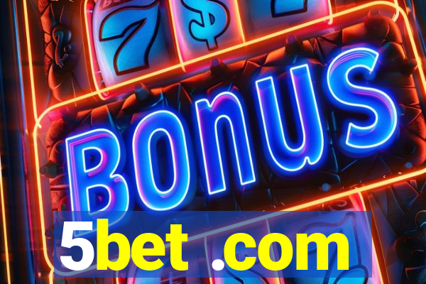 5bet .com