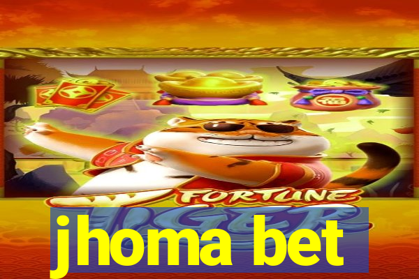 jhoma bet