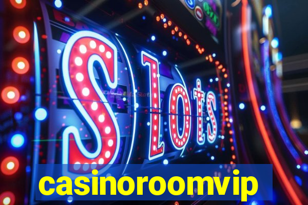 casinoroomvip