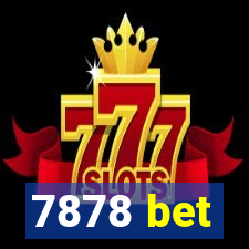 7878 bet