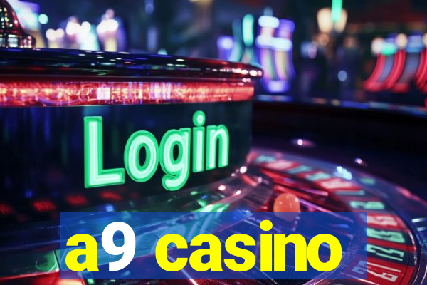 a9 casino