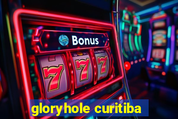 gloryhole curitiba