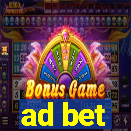 ad bet