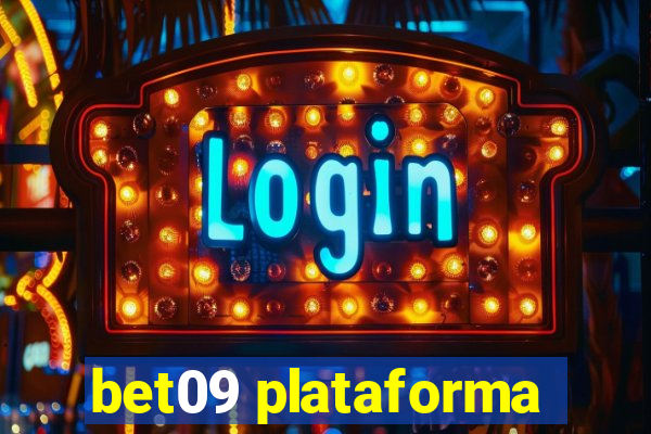 bet09 plataforma