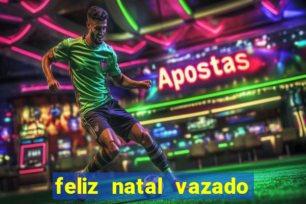 feliz natal vazado para imprimir