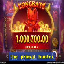 the primal hunter pt br