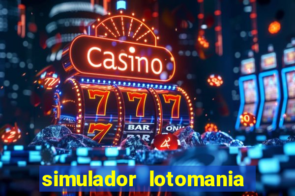 simulador lotomania - lotodicas