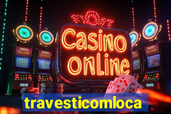 travesticomlocal