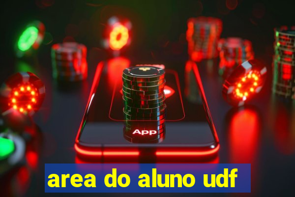 area do aluno udf