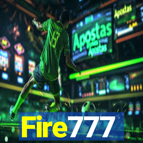 Fire777