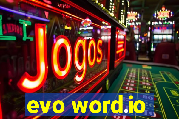 evo word.io