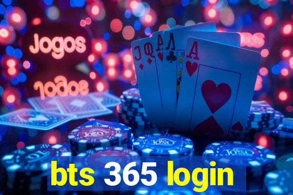 bts 365 login