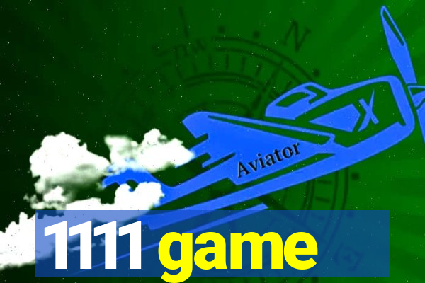 1111 game