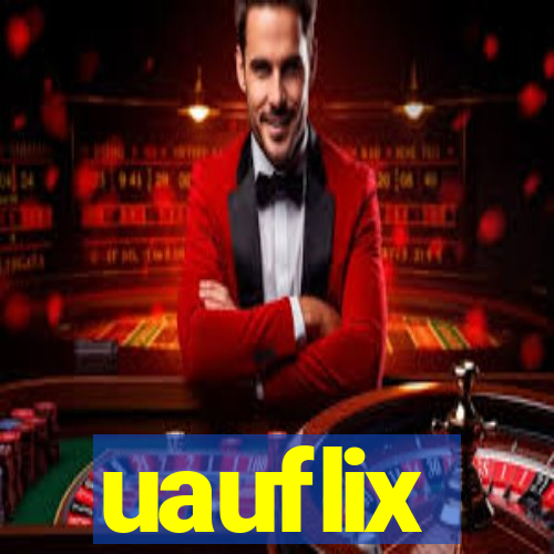 uauflix