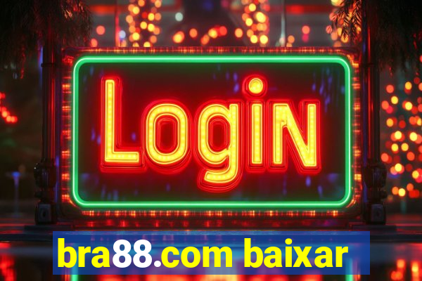 bra88.com baixar